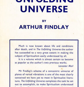 The Unfolding Universe By Arthur Findlay