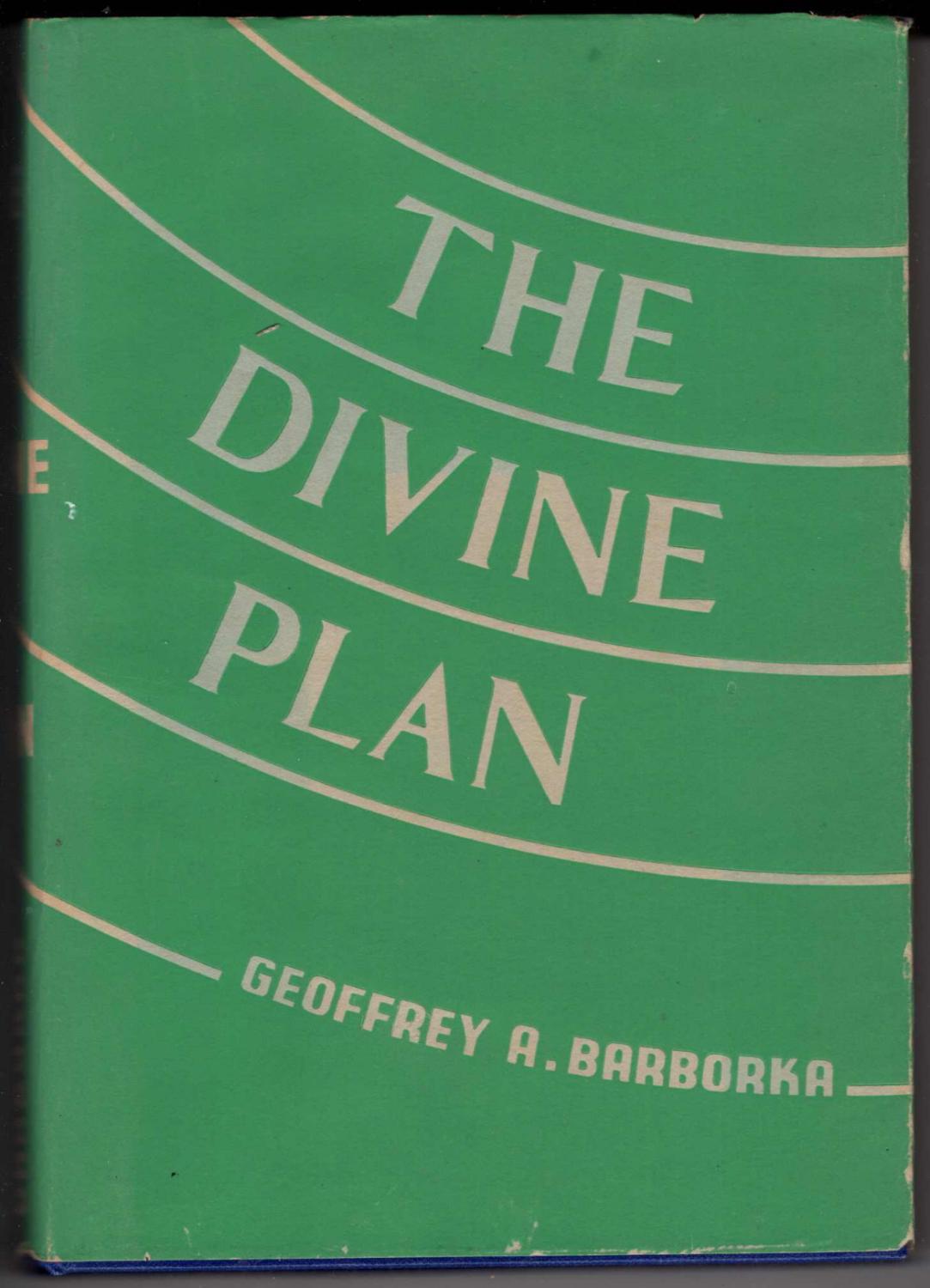 The Divine Plan By Geoffrey A. Barborka