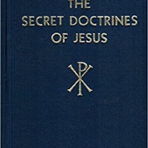 The Secret Doctrine Of Jesus By H. S. Lewis