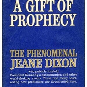 A Gift Of Prophecy By Ruth Montgomery