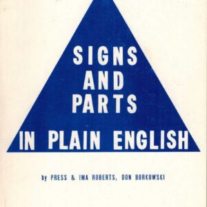 Signs And Parts In Plain English. By Press & Ima Roberts, Do Borkowski.