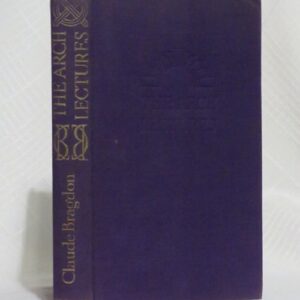 The Arch Lectures By Claude Bragdon