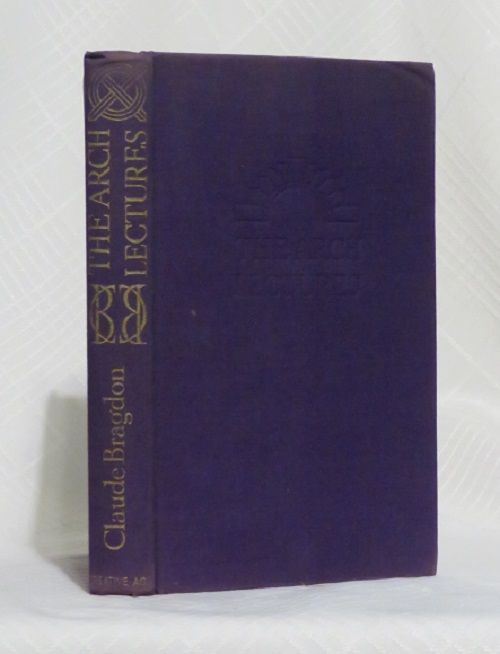The Arch Lectures By Claude Bragdon