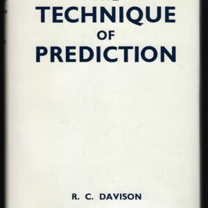 The Technique Of Prediction By R. C. Davison
