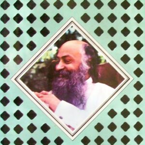 Just Like That By Bhagwan Shree Rajneesh