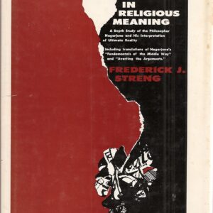 Emptiness A Study In Religious Meaning By Frederick J. Streng