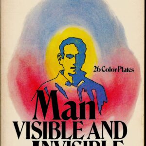 Man Visible And Invisible By C.W. Leadbeater