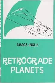 Retrograde Planets by Grace Inglis